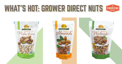 WHAT’S HOT: Grower Direct Nuts