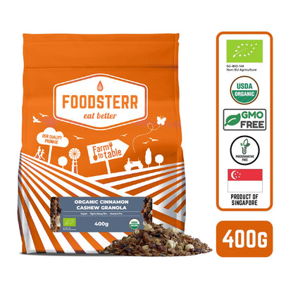 Foodsterr Organic Cashew & Cinnamon Granola 400g - Foodsterr PTE LTD